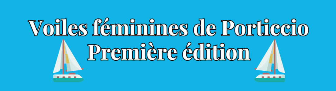 Voiles féminines de Porticcio – Première édition