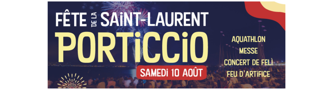 10 Août 2024 : Porticcio fête la Saint Laurent !